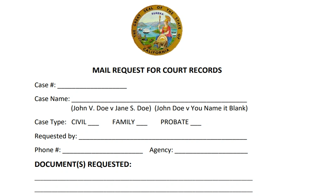 A screenshot of the Mail Request for California Court Records displays the required fields to complete the request.
