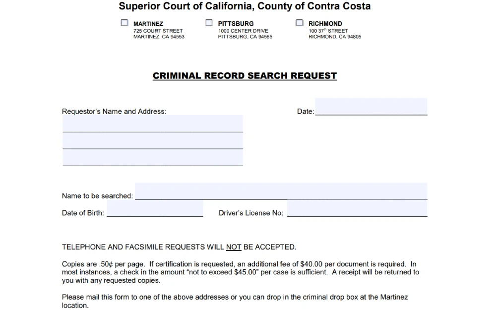 A form from the Superior Court of a California county for requesting a search of criminal records, with fields for the requester's name and address, the name and date of birth of the person to be searched, and specifies the costs associated with the search, along with instructions for mailing or delivering the form to one of the court's locations.
